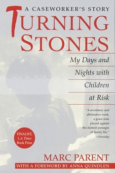 Paperback Turning Stones: My Days and Nights with Children at Risk A Caseworker's Story Book