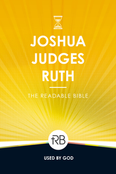 Paperback The Readable Bible: Joshua, Judges, & Ruth Book