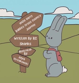 Hardcover Uncle Harry Rabbit's Cross-Country Journey Book