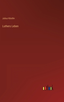 Hardcover Luthers Leben [German] Book