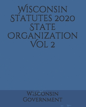 Paperback Wisconsin Statutes 2020 State Organization Vol 2 Book