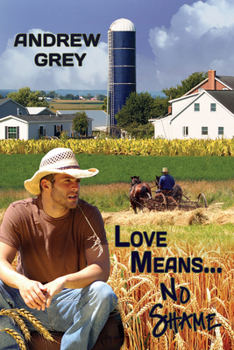 Love Means... No Shame - Book #1 of the Farm