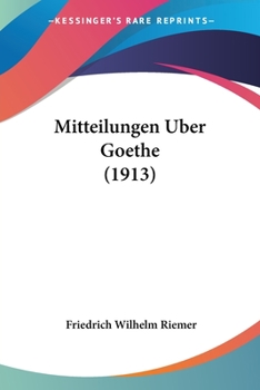 Paperback Mitteilungen Uber Goethe (1913) [German] Book