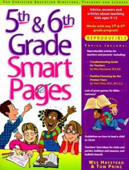 Paperback 5th & 6th Grade Smart Pages: Reproducible Advice, Answers and Articles about Teaching Children Ages 9-12 Book