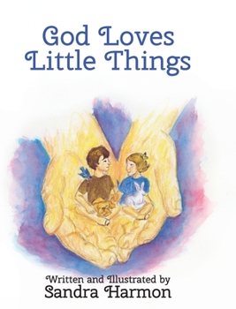 Hardcover God Loves Little Things Book