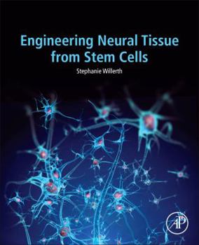 Paperback Engineering Neural Tissue from Stem Cells Book