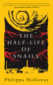 Paperback The Half-Life of Snails Book