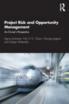 Paperback Project Risk and Opportunity Management: The Owner's Perspective Book