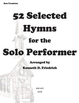 Paperback 52 Selected Hymns for the Solo Performer-bass trombone version Book