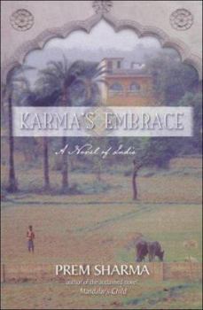 Paperback Karma's Embrace: A Novel of India Book