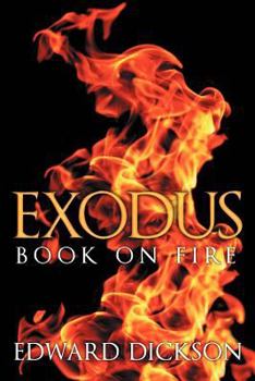 Paperback Exodus: Book on Fire Book