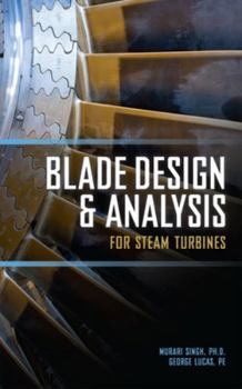 Hardcover Blade Design and Analysis for Steam Turbines Book