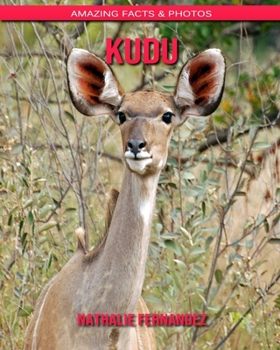 Paperback kudu: Amazing Facts & Photos Book