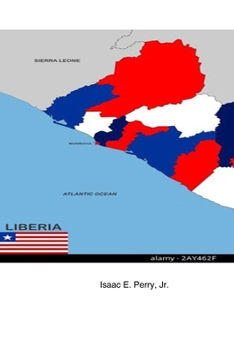 LIBERIA: The Intricacies of Democracy
