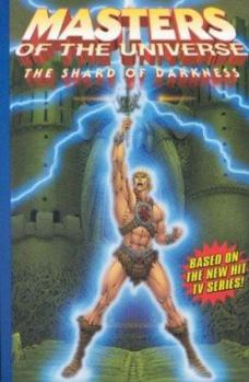 Paperback Masters of the Universe Volume 1: The Shards of Darkness Book