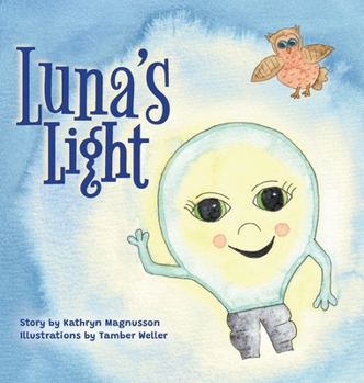 Hardcover Luna's Light Book
