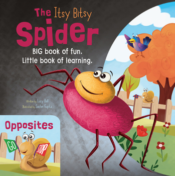 Board book The Itsy Bitsy Spider / Opposites: Big Book of Fun, Little Book of Learning Book