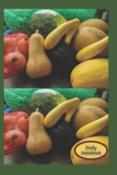 Daily Notebook: A Lined Notebook To Write In For Notes / Lists / Important Dates / Thoughts / 6" x 9" 120 Pages / For The Veggie Grower And Farm Market Farmer