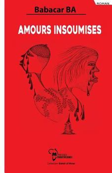 Paperback Amours Insoumises [French] Book