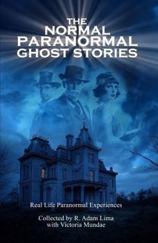 Paperback The Normal Paranormal Ghost Stories Book