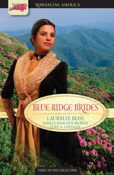 Paperback Blue Ridge Brides: Historic Paths Lead to Love Book