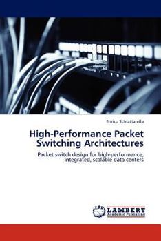 Paperback High-Performance Packet Switching Architectures Book