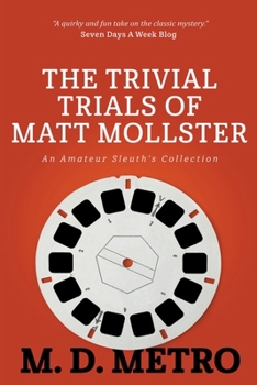 Paperback The Trivial Trials of Matt Mollster Book