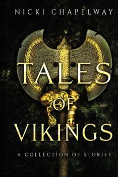 Tales of Vikings: A Collection of Stories (Nicki Chapelway Bundles)