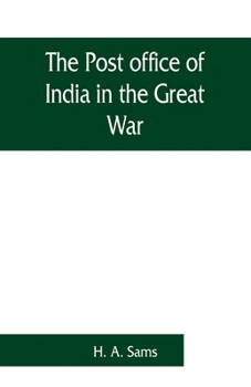 The Post Office of India in the Great War