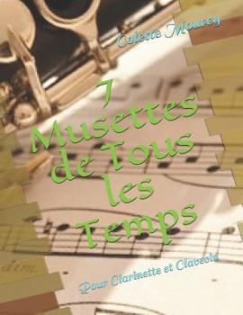 Paperback 7 Musettes de Tous Les Temps: Pour Clarinette Et Clavecin [French] Book