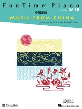 Paperback Funtime Piano Music from China - Level 3a-3b Book