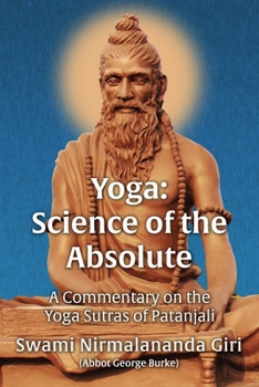 Paperback Yoga Science of the Absolute: A Commentary on the Yoga Sutras of Patanjali Book