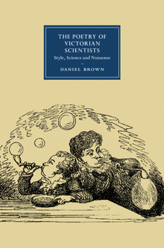 Paperback The Poetry of Victorian Scientists: Style, Science and Nonsense Book