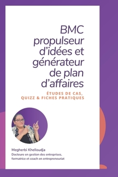 Paperback BMC propulseur d'idées et générateur de plan d'affaires [French] Book