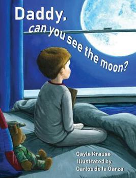 Hardcover Daddy, Can You See the Moon? Book