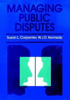 Hardcover Managing Public Disputes Book
