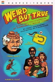 Paperback Weird But True: A Cartoon Encyclopedia of Incredibly Strange Things Book