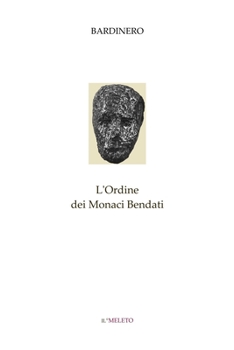 Paperback L'Ordine dei Monaci Bendati [Italian] Book