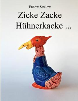 Paperback Zicke Zacke Hühnerkacke [German] Book