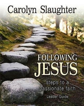 Paperback Following Jesus Leader Guide: Steps to a Passionate Faith Book