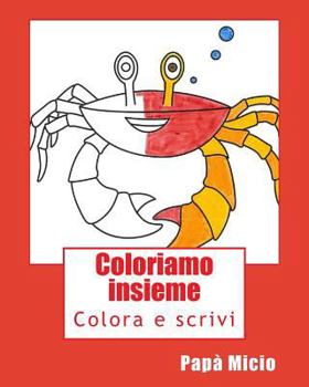 Paperback Coloriamo insieme [Italian] Book