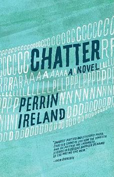 Hardcover Chatter: A Novel Book