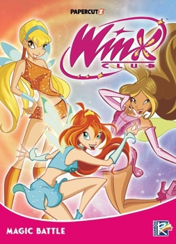Paperback Winx Club Vol. 4: Magic Battle Book