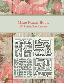 Maze Puzzle Book, 200 Puzzles Easy Random, 1: Pocket Sized Book, Tricky Logic Puzzles to Challenge Your Brain Large Print for Seniors, Adult, & Teens