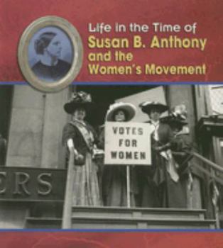 Paperback Susan B. Anthony and the Women's Movement Book