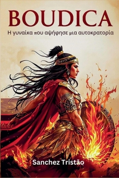Boudica: ? ???a??a p?? a??f?se µ?a ... (Greek Edition)