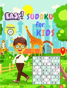 Paperback Easy Sudoku for Kids - The Super Sudoku Puzzle Book Volume 21 Book