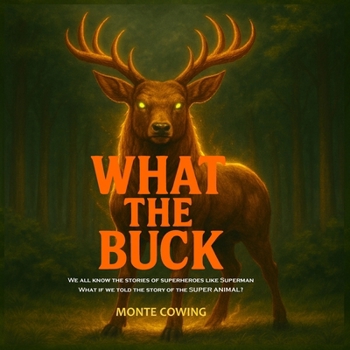 What the Buck: Episode One: Origins