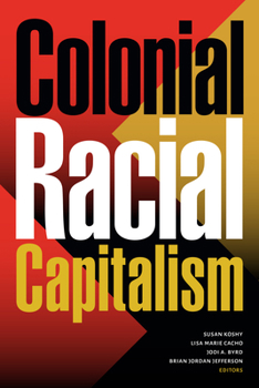 Paperback Colonial Racial Capitalism Book