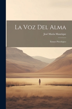 Paperback La Voz Del Alma: Ensayo Psicológico Book